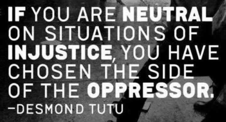 neutral in situations of injustice