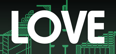 Quick Review: LOVE (PC/Switch/Ouya)